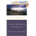 TURN MY MOURNING INTO DANCING PB: Finding Hope in Hard Times