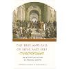 The Rise and Fall of Soul and Self: An Intellectual History of Personal Identity