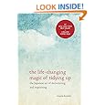 The Life-Changing Magic of Tidying Up: The Japanese Art of Decluttering and Organizing