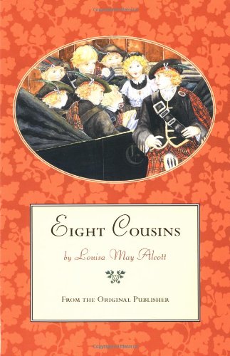 Eight Cousins, or The Aunt-Hill