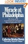 Miracle At Philadelphia: The Story of the Constitutional Convention May - September 1787