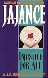 Injustice for All