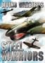 Living Warbirds: Steel Warriors