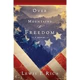 Over The Mountain To Freedom: A Novel