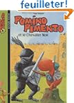 Pomino Pimento et le Chevalier Noir