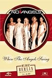 No Angels - When The Angels Swing