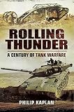 Rolling thunder : a century of tank warfare