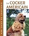 Le Cocker Americain - Mon Chien de Compagnie