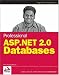 : Professional ASP.NET 2.0 Databases (Wrox Professional Guides)