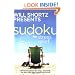 Will Shortz Presents Sudoku for Stress Relief: 100 Wordless Crossword Puzzles