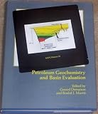 Petroleum Geochemistry and Basin Evaluation (Aapg Memoir)