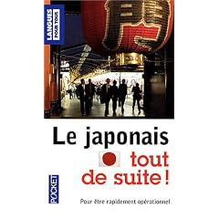Le japonais tout de suite !