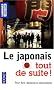 Le japonais tout de suite !