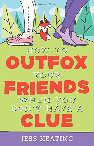 How to Outfox Your Friends When You Don't Have a Clue (My Life Is a Zoo) cover