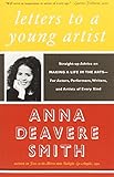 Letters to a Young Artist: Straight-up Advice on Making a Life in the Arts-For Actors, Performers, Writers, and Artists of Every Kind
