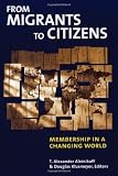 From Migrants to Citizens