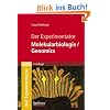 Der Experimentator: Molekularbiologie / Genomics Der Experimentator: Molekularbiologie / Genomics