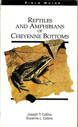 Reptiles and Amphibians of Cheyenne Bottoms (Western Resources Nature Guide)