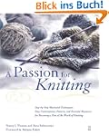 A Passion for Knitting: Step-by-Step...