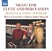 Music for Flute and Percussion Image of Music for Flute and Percussion