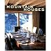 Mountain Houses