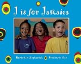 J Is for Jamaica (World Alphabets)
