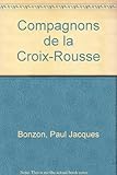 Les Compagnons de la Croix-Rousse