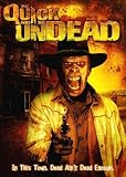 The Quick and Undead