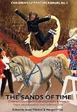 The sands of time : children's literature: culture, politics & identity : papers and presentations from conference 2008