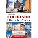 Guide to Colorado's Historic Places: Sites Funded by the State Historical Fund