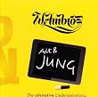Alt & JUNG - Die ultimative Liedersammlung