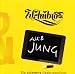 Alt & JUNG - Die ultimative Liedersammlung
