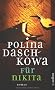 F�r Nikita: Kriminalroman (Polina Daschkowa)