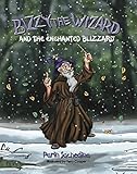 Bizzy the Wizard and the enchanted blizzard
