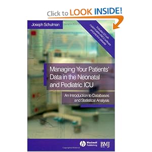 Click here to buy Managing your Patients' data in the Neonatal and Pediatric ICU: An Introduction to... by Joseph Schulman.