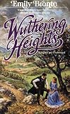 Wuthering Heights (Tor Classics)