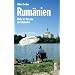 Rum�nien. Mehr als Dracula und Walachei