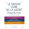 Le grand livre de la mort � l'usage des vivants