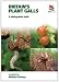 Britain's Plant Galls: A Photographic Guide (Britain's Wildlife)