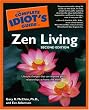 The Complete Idiot's Guide to Zen Living, 2nd Edition
