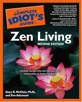 The Complete Idiot's Guide to Zen Living, 2nd Edition