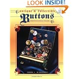 Antique And Collectible Buttons - Identification & Values by Debra J. Wisniewski