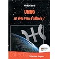Ummo - un Dieu venu d'ailleurs ?
