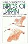 A Field Guide to the Birds of Japan