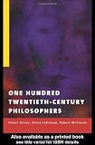 One Hundred Twentieth-Century Philosophers
