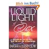 Liquid Light of Sex: Kundalini, Astrology, and the Key Life Transitions