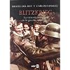 Blitzkrieg: La victoria alemana en la guerra rel�mpago (Trazos De La Historia)