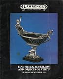 Lawrence Auctioneers: Fine Silver, Jewellery and Objects of Vertu