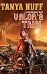 Valor's Trial: A Confederation Novel (The Confederation Novels)