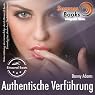 H&ouml;rbuch Authentische Verführung und charismatische Ausstrahlung